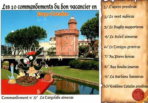 AK / Ansichtskarte Perpignan Les 10 commandements du bon vacancier en Pays Catalan Commandement No 5 La Cargolade aimeras Kat. Perpignan