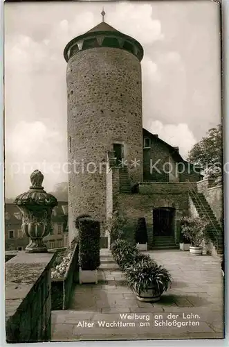 AK / Ansichtskarte Weilburg Lahn Wachturm am Schlossgarten