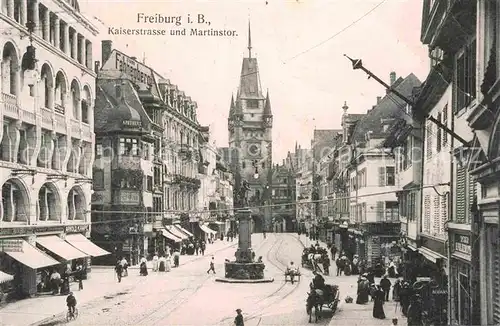 AK / Ansichtskarte Freiburg Breisgau Kaiserstrasse Martinstor Bertoldsbrunnen Kat. Freiburg im Breisgau