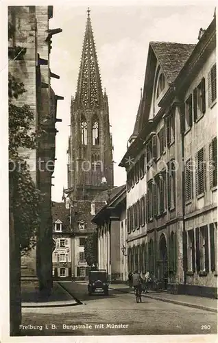 AK / Ansichtskarte Freiburg Breisgau Burgstrasse mit Muenster Kat. Freiburg im Breisgau