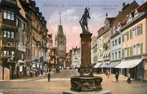 AK / Ansichtskarte Freiburg Breisgau Kaiserstrasse Bertoldsbrunnen Martinstor Kat. Freiburg im Breisgau