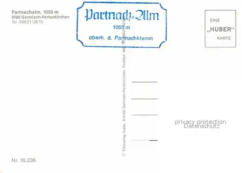 AK / Ansichtskarte Garmisch Partenkirchen Partnachalm Berggaststaette Huber Karte Nr 10.236 Kat. Garmisch Partenkirchen