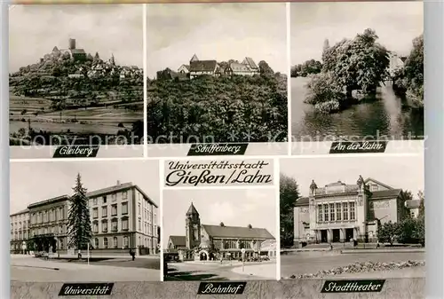 AK / Ansichtskarte Giessen Lahn Gleiberg Universitaet Bahnhof Stadttheater Schiffenberg Kat. Giessen