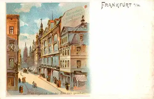 AK / Ansichtskarte Frankfurt Main Hasengasse Warenhaus S. Wronker Litho Kat. Frankfurt am Main