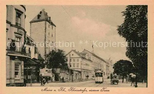 AK / Ansichtskarte Mainz Rhein Rheinstrasse Eisener Turm Strassenbahn 