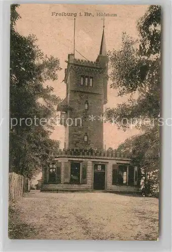 AK / Ansichtskarte Freiburg Breisgau Hildaturm Kat. Freiburg im Breisgau