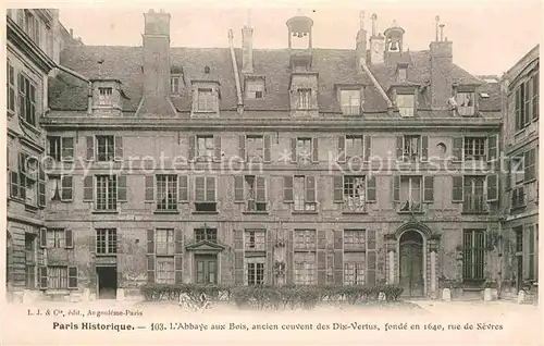AK / Ansichtskarte Paris Historique Abbaye aux Bois ancien couvent des dix Vertus Kat. Paris