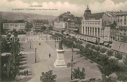 AK / Ansichtskarte Clermont Ferrand Puy de Dome Place de Jaude Monument Kat. Clermont Ferrand