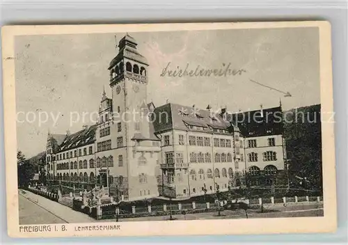 AK / Ansichtskarte Freiburg Breisgau Lehrerseminar Kat. Freiburg im Breisgau