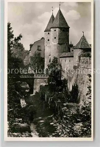 AK / Ansichtskarte Amberg Oberpfalz Nabburger Tor Kat. Amberg