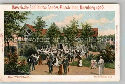 AK / Ansichtskarte Nuernberg Landes Ausstellung Weinhaus Kat. Nuernberg