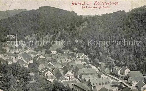 AK / Ansichtskarte Berneck Fichtelgebirge Panorama  Kat. Bad Berneck