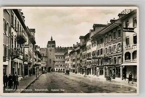 AK / Ansichtskarte Waldshut Tiengen Kaiserstrasse Unteres Tor