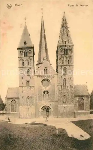 AK / Ansichtskarte Gand Belgien Eglise St Jacques Kat. Gent Flandern