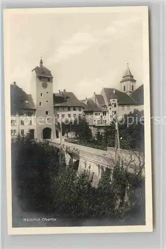 AK / Ansichtskarte Waldshut Tiengen Oberes Tor mit Bruecke