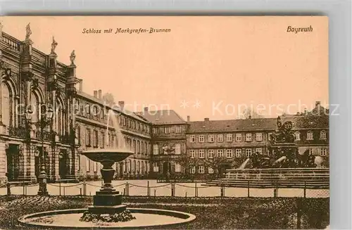 AK / Ansichtskarte Bayreuth Schloss Markgrafenbrunnen Kat. Bayreuth