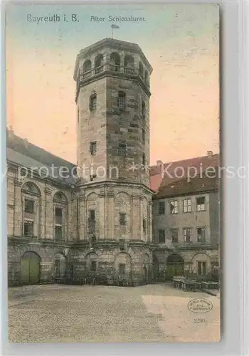 AK / Ansichtskarte Bayreuth Alter Schlossturm Kat. Bayreuth