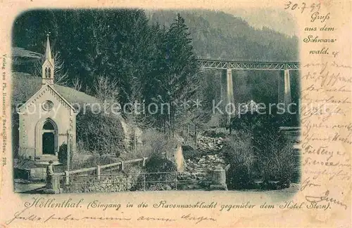 AK / Ansichtskarte Hoellental Schwarzwald Eingang Ravennaschlucht Kapelle Kat. Buchenbach