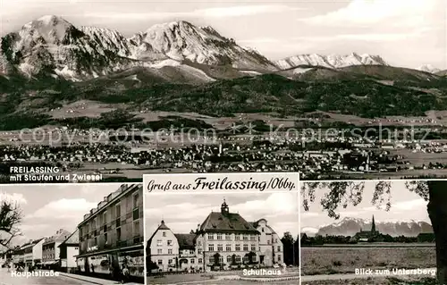 AK / Ansichtskarte Freilassing Hauptstrasse Schulhaus Gesamtansicht mit Staufen Zwiesel Untersberg Bayerische Alpen Kat. Freilassing