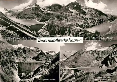 AK / Ansichtskarte Kaprun Tauernkraftwerke Stausee Mooserboden Wasserfallboden Limbergsperre Drossensperre Kat. Kaprun