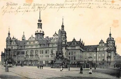 AK / Ansichtskarte Dresden Koenigliches Schloss Wettin Obelisk Kat. Dresden Elbe