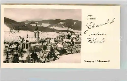 AK / Ansichtskarte Neustadt Schwarzwald Jahreswechsel Glueckwuensche Winter