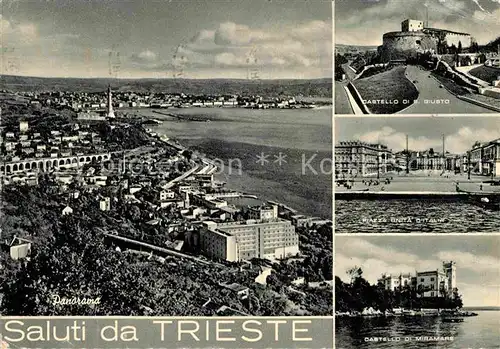 AK / Ansichtskarte Trieste Panorama Castello di S Giusto Piazza Unita d Italia Castello di Miramare Kat. Trieste