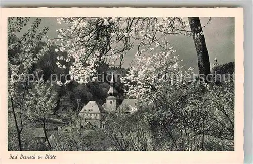 AK / Ansichtskarte Berneck Fichtelgebirge Bluete Kirche Kat. Bad Berneck