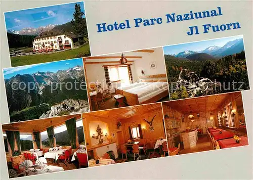 AK / Ansichtskarte Il Fuorn Hotel Parc Naziunal Kat. St Moritz