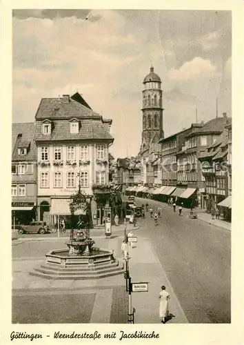 AK / Ansichtskarte Goettingen Niedersachsen Weenderstrasse mit Jacobikirche Brunnen Kat. Goettingen