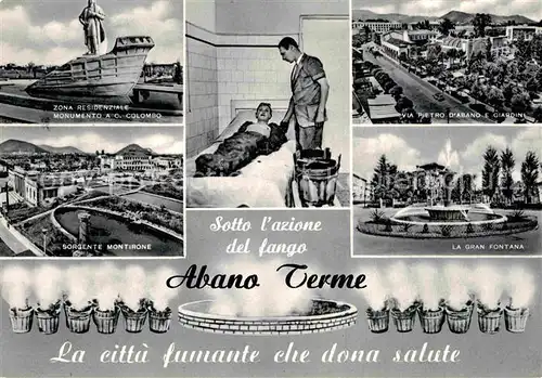 AK / Ansichtskarte Abano Terme Monumento C Colombo Via Pietro d Abano Sorgente Montirone Gran Fontana Kat. Abano Terme