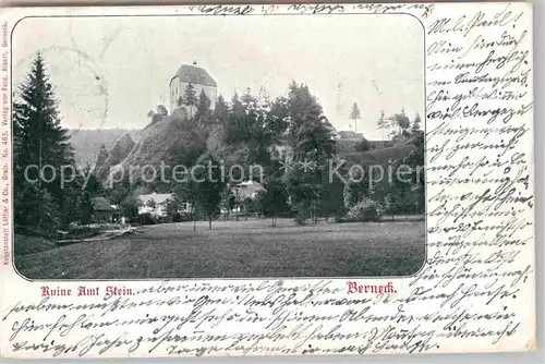 AK / Ansichtskarte Berneck Fichtelgebirge Ruine AmtStein Kat. Bad Berneck