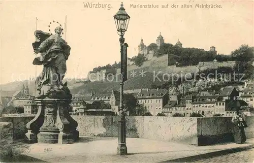 AK / Ansichtskarte Wuerzburg Marienstatue Alte Mainbruecke Kat. Wuerzburg