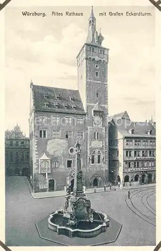 AK / Ansichtskarte Wuerzburg Altes Rathaus Grafen Eckardturm Brunnen Kat. Wuerzburg