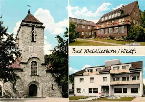 AK / Ansichtskarte Bad Waldliesborn Haus Carola Katholische Kirche  Kat. Lippstadt