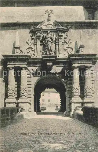 AK / Ansichtskarte Wuerzburg Festung Marienberg Sankt Michaelstor Kat. Wuerzburg