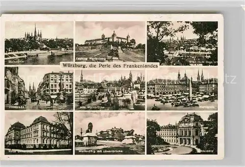 AK / Ansichtskarte Wuerzburg Marktplatz Residenz Festung Loewenbruecke Domstrasse Kat. Wuerzburg