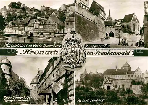 AK / Ansichtskarte Kronach Oberfranken Wasserstrasse Bamberger Tor Veste Rosenberg Zeughof Kat. Kronach