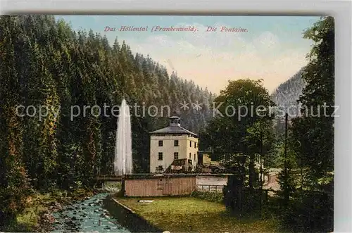 AK / Ansichtskarte Hoellental Frankenwald Fontaine Saegewerk Kat. Naila