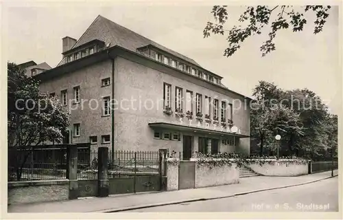 AK / Ansichtskarte Hof Saale Stadtsaal Kat. Hof