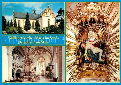 AK / Ansichtskarte Dettelbach Wallfahrtskirche Maria im Sand Gnadenbild  Kat. Dettelbach