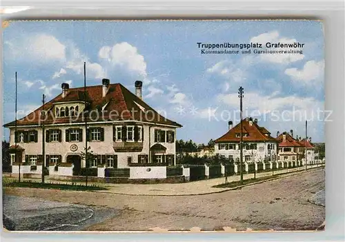 AK / Ansichtskarte Grafenwoehr Truppenuebungsplatz Kommandur Garnisonsverwaltung