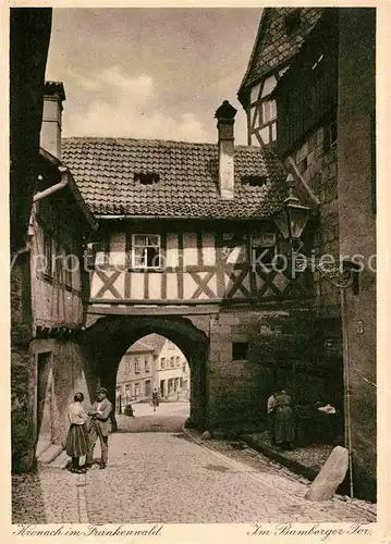 AK / Ansichtskarte Kronach Oberfranken Bamberger Tor No. 128 Stempel Burgwart Feste Rosenberg Kat. Kronach