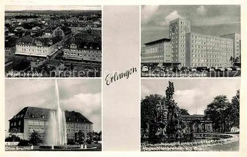 AK / Ansichtskarte Erlangen Ohm Brunnen Siemens Verwaltungsgebaeude Hugenottenplatz Kat. Erlangen