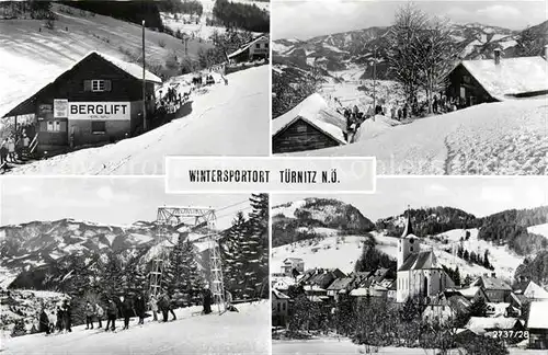 AK / Ansichtskarte Tuernitz Niederoesterreich Berglift Station Wintersportplatz Alpen Ortsansicht mit Kirche Kat. Tuernitz