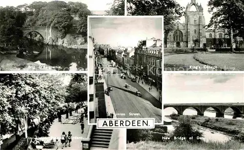 AK / Ansichtskarte Aberdeen City Brig O Balgownie Union Terrace Gardens Union Street Kings College Bridge Kat. Aberdeen City