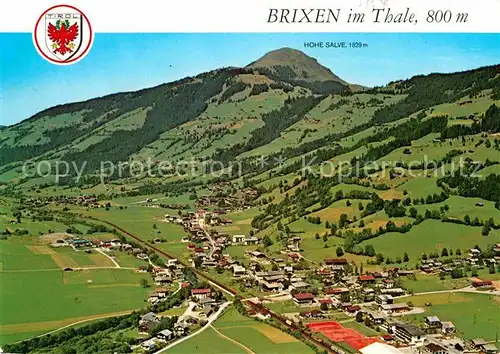 AK / Ansichtskarte Brixen Thale mit Hohe Salve Kitzbueheler Alpen Fliegeraufnahme Kat. Brixen im Thale