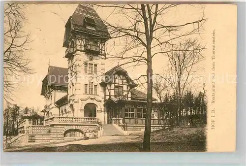 AK / Ansichtskarte Hof Saale Theresienstein Restaurant Kat. Hof