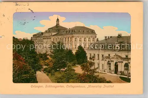 AK / Ansichtskarte Erlangen Schlossgarten Kollegienhaus Mineralogisches Institut Kat. Erlangen