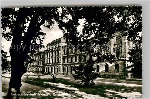 AK / Ansichtskarte Erlangen Kollegienhaus  Kat. Erlangen